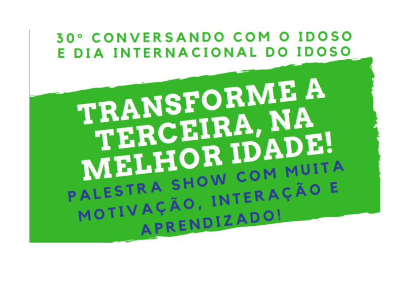 Dia internacional do idoso será celebrado com palestra motivacional